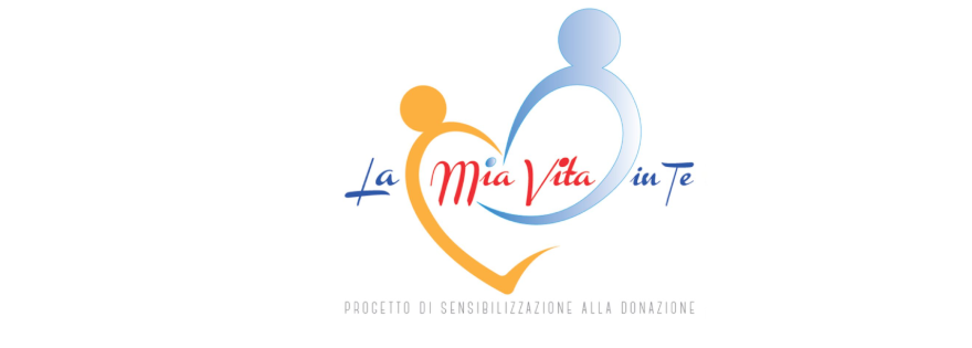 “La mia vita in te”: un progetto per sensibilizzare alla donazione e costruire comunità